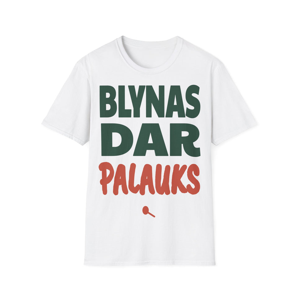 Blynas dar palauks.