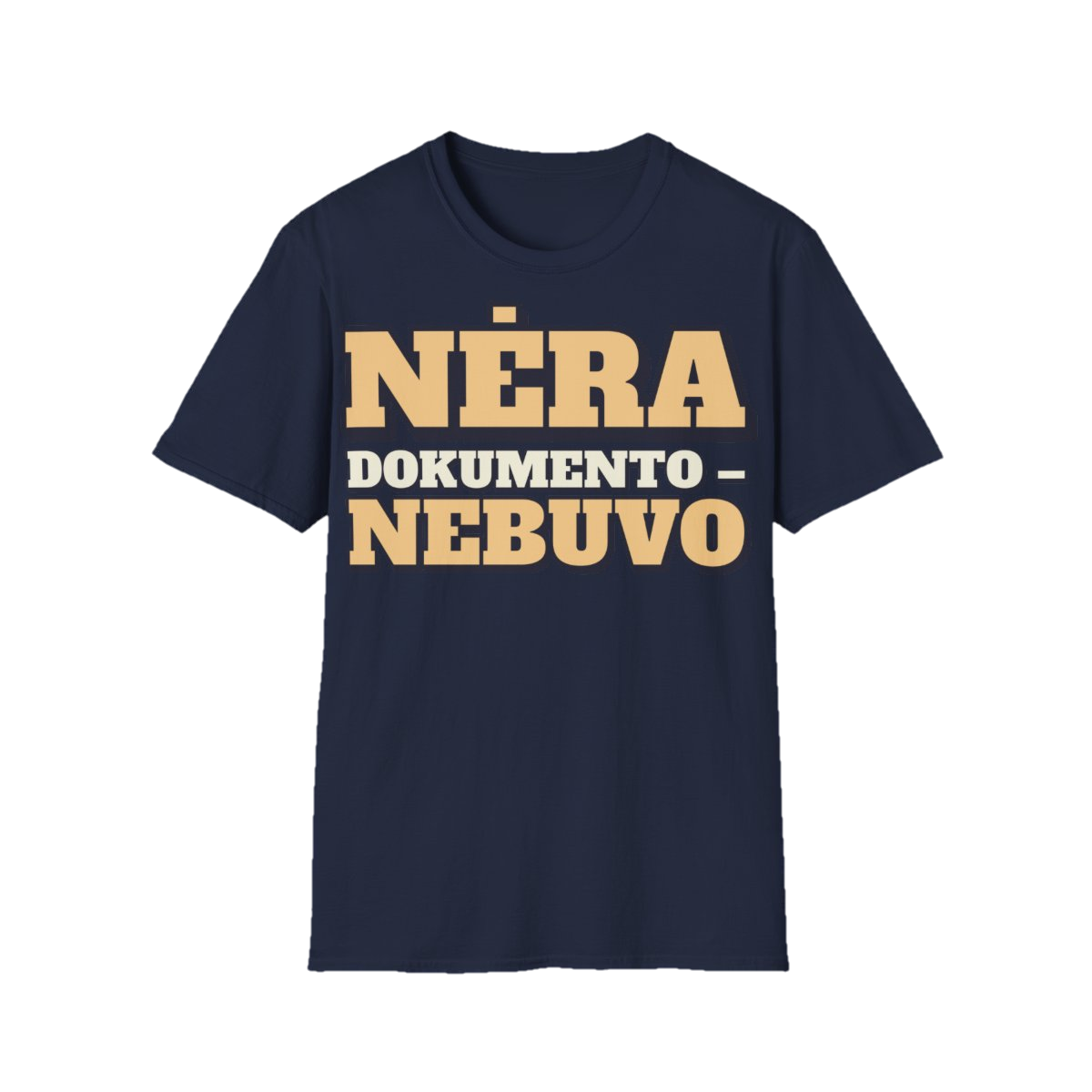 Marškinėliai „Nėra dokumento – nebuvo“ – tamsiai mėlyna