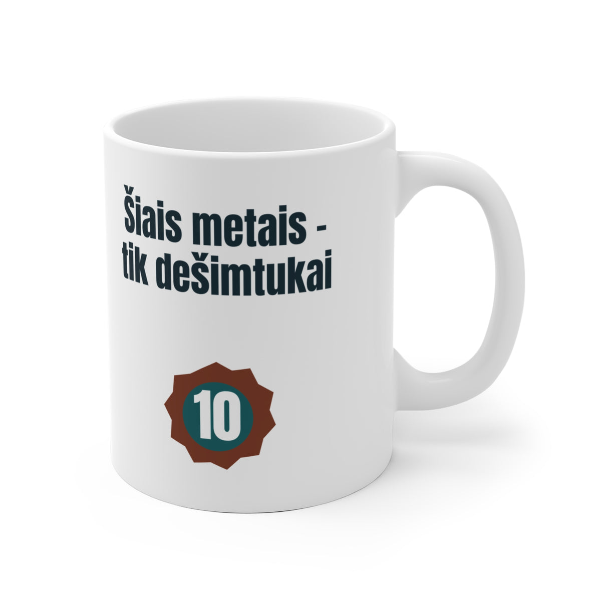 Šiais metais – tik dešimtukai