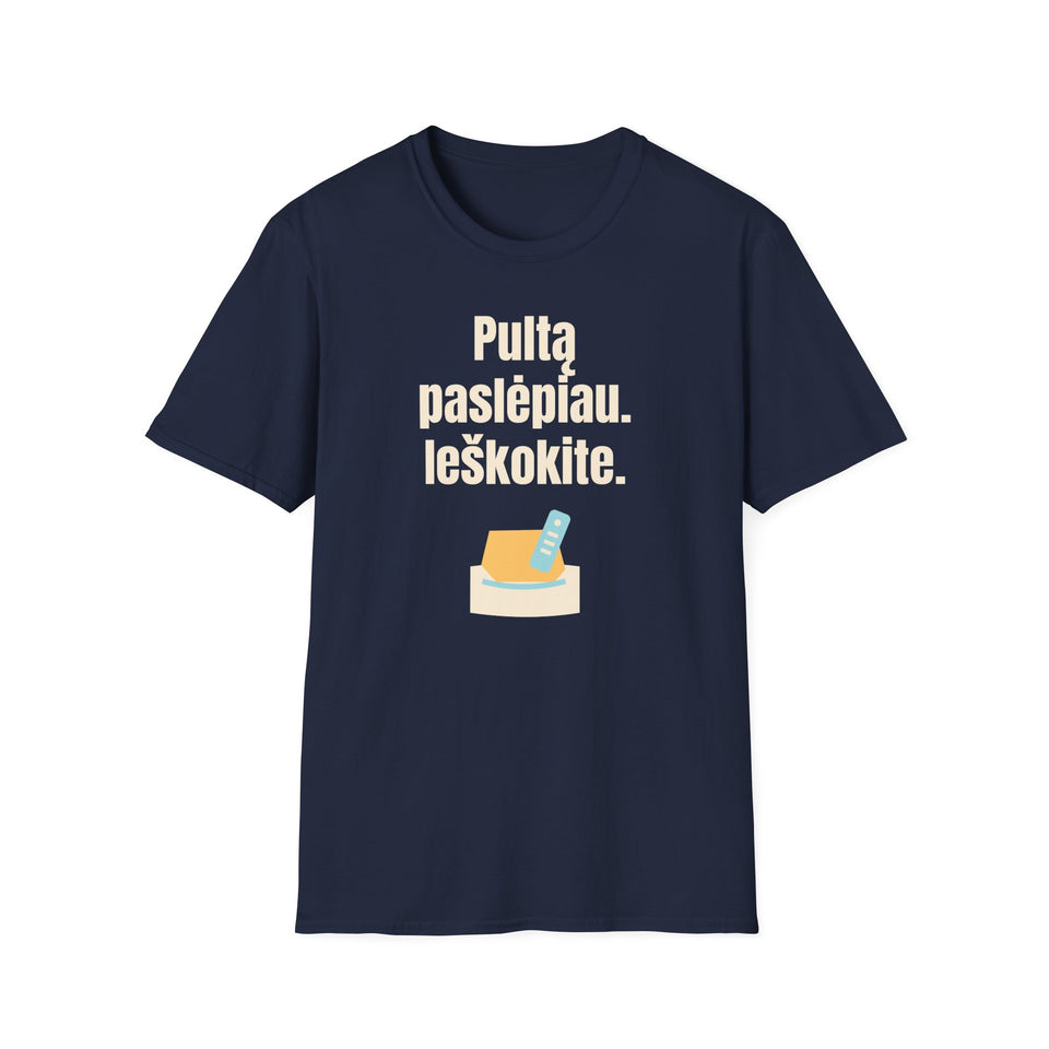 Pultą paslėpiau. Ieškokite.