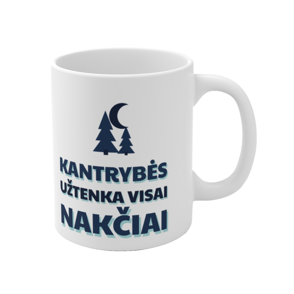 Puodelis „Kantrybės užtenka visai nakčiai“ – vaizdas 1