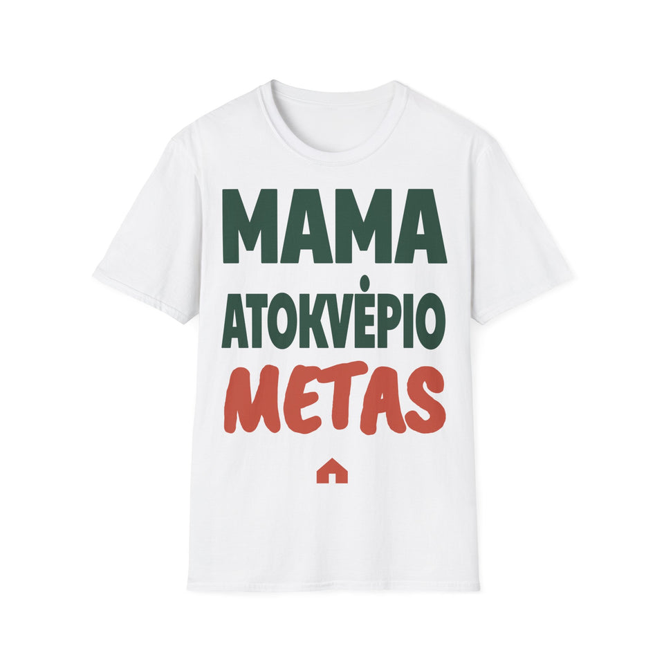 Mama. Atokvėpio metas.