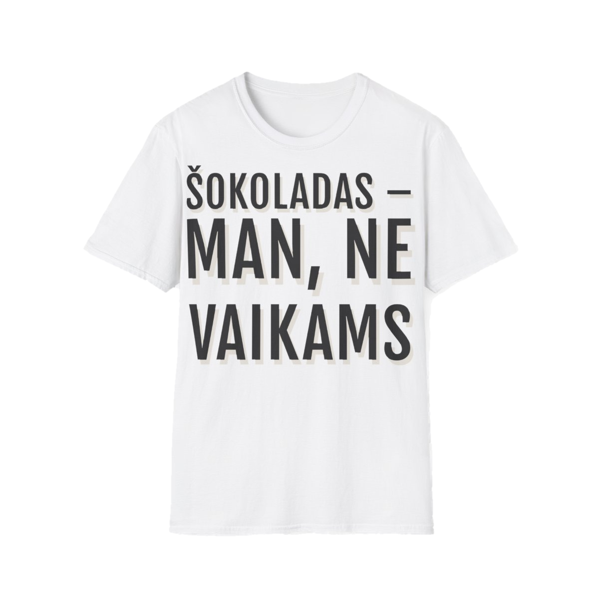 Marškinėliai „Šokoladas – man, ne vaikams“ – balta