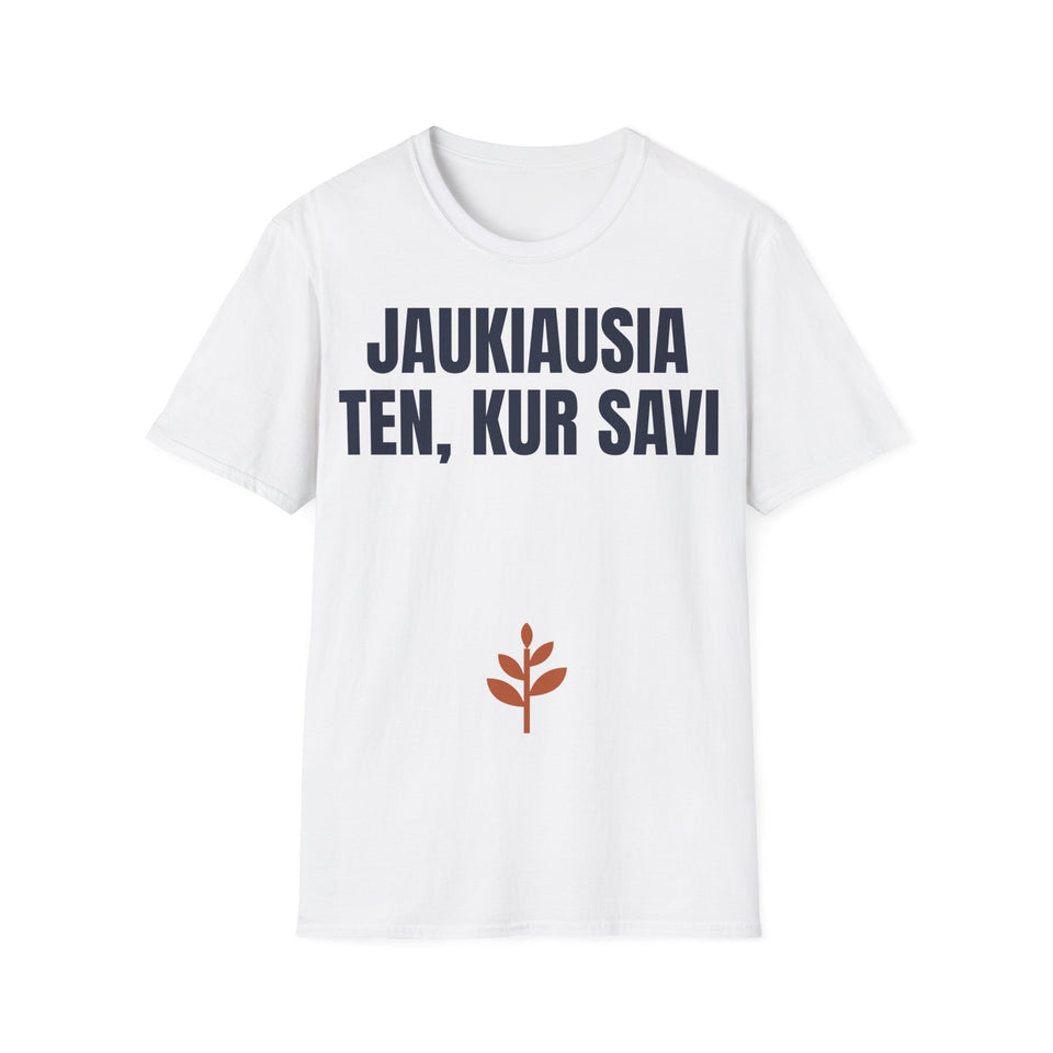Jaukiausia ten, kur savi — Marškinėliai, spaudos vaizdas