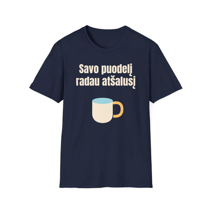 Savo puodelį radau atšalusį