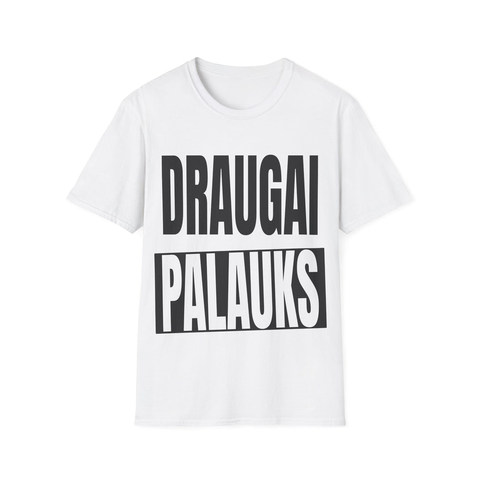 Draugai palauks. Kava neatšals.