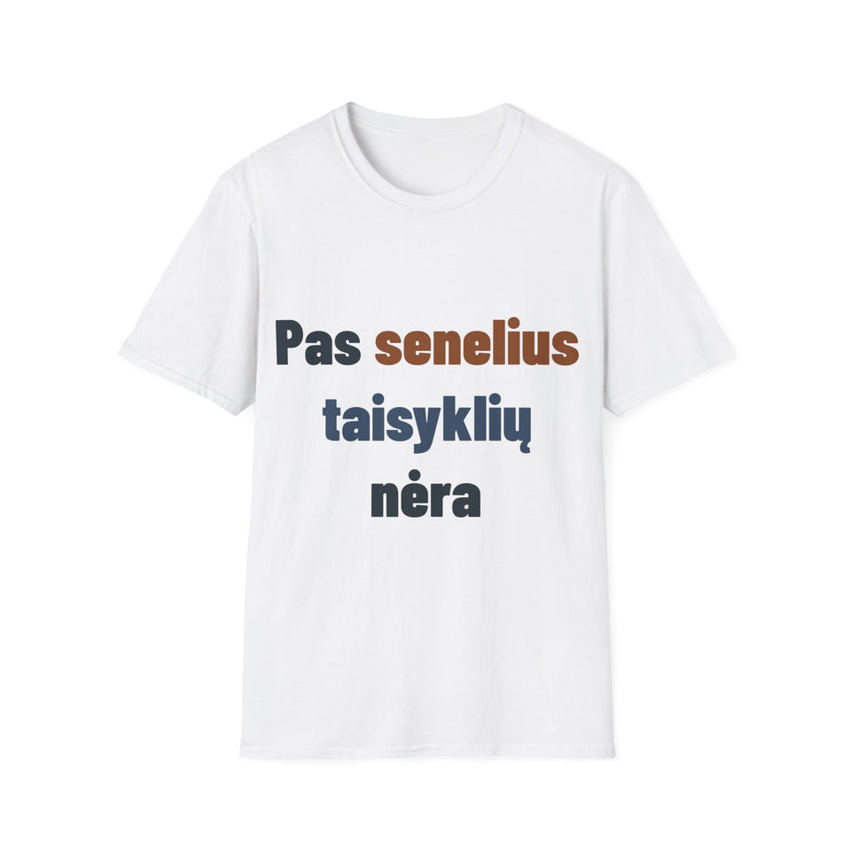 Pas senelius taisyklių nėra