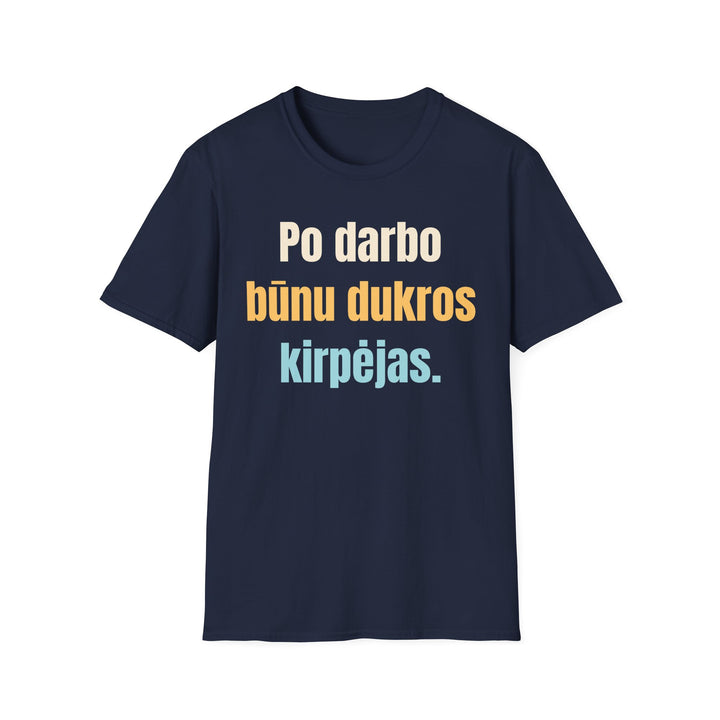 Po darbo būnu dukros kirpėjas.