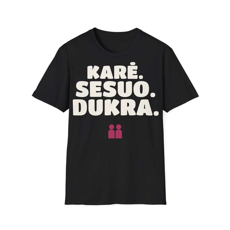 Karė. Sesuo. Dukra. — Marškinėliai, spaudos pusė