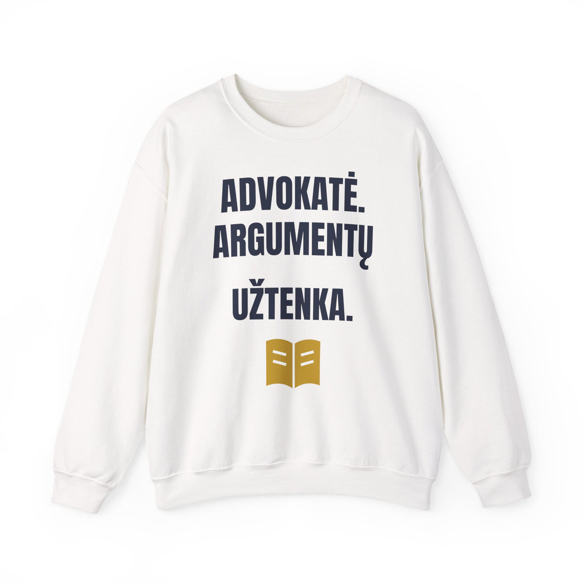 Advokatė. Argumentų užtenka. — Džemperis, spauda priekyje