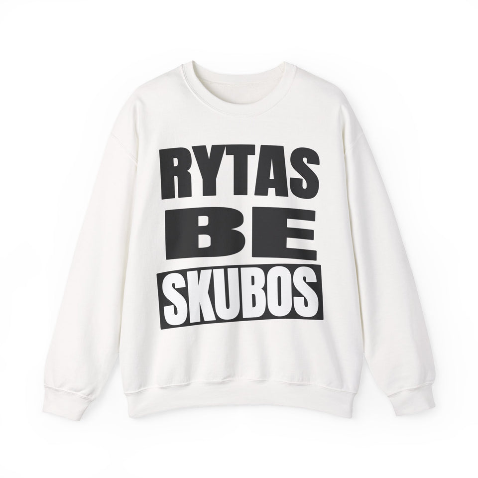 Rytas be skubos.