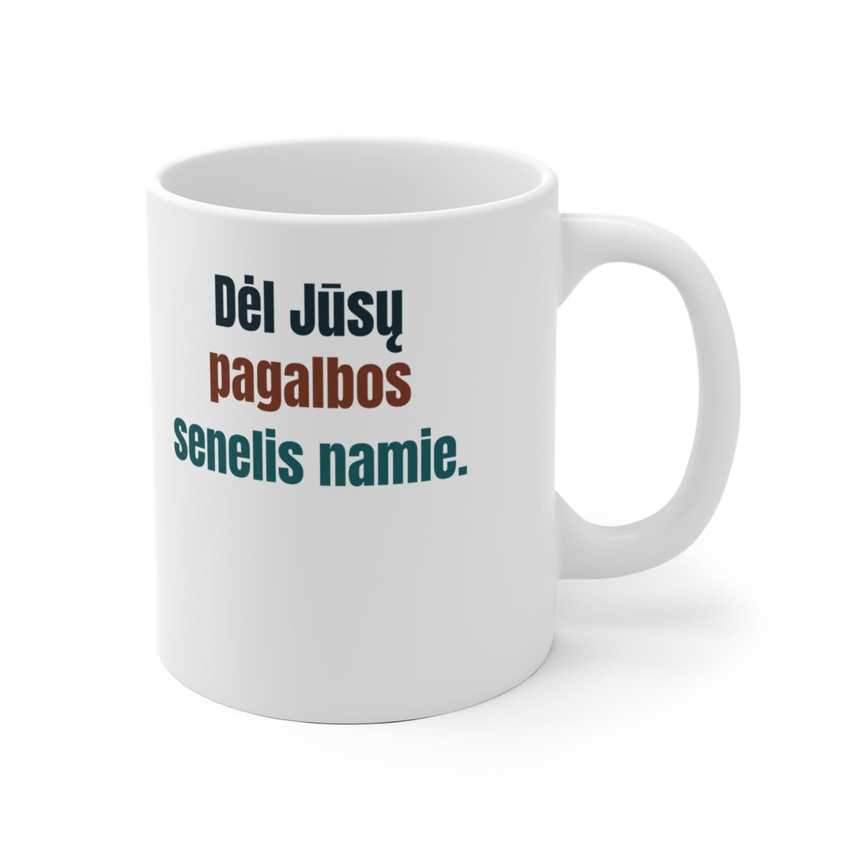 Dėl Jūsų pagalbos senelis namie.