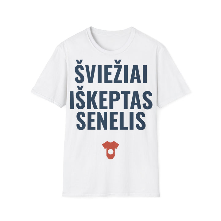 Šviežiai iškeptas senelis
