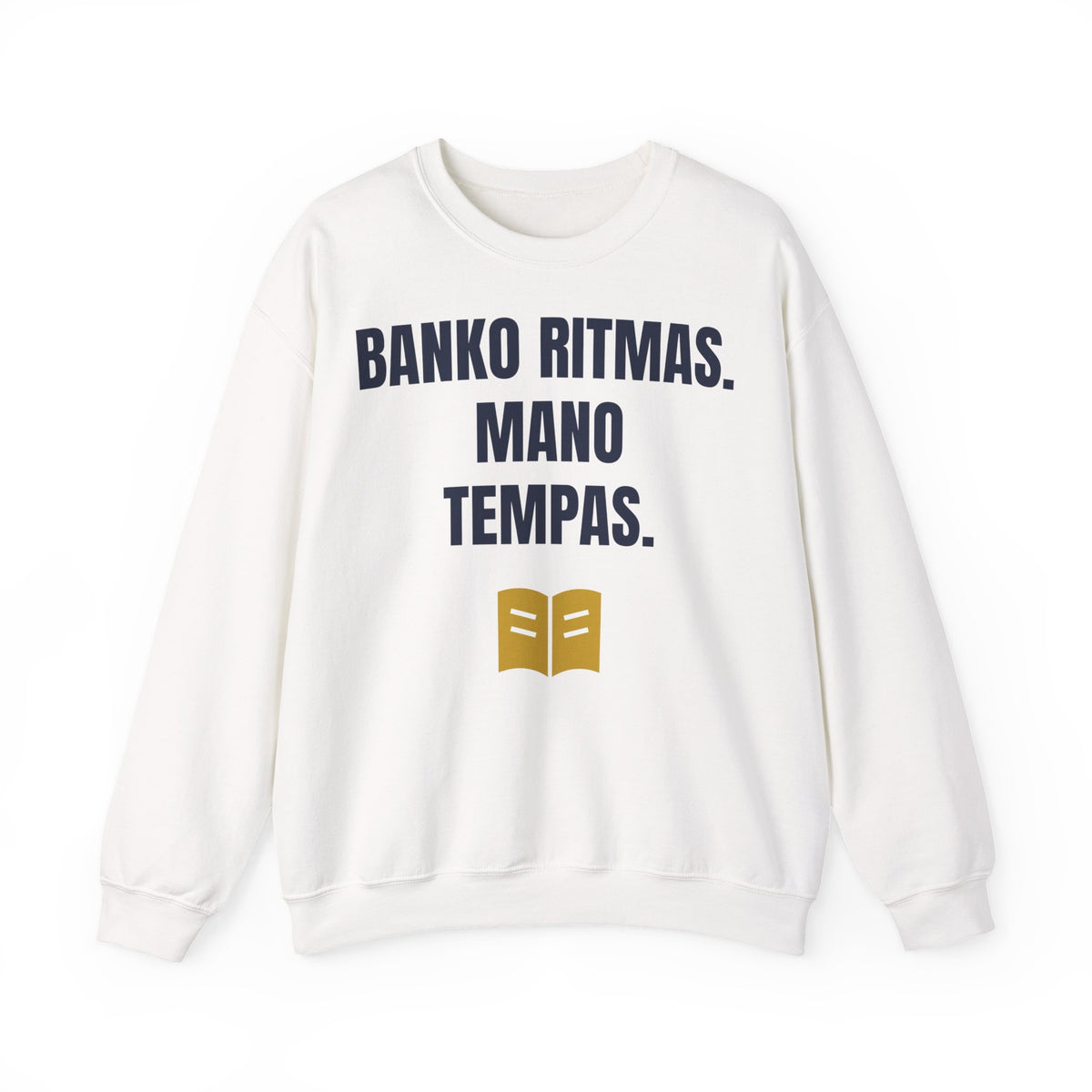 Banko ritmas. Mano tempas. — Džemperis, spauda priekyje
