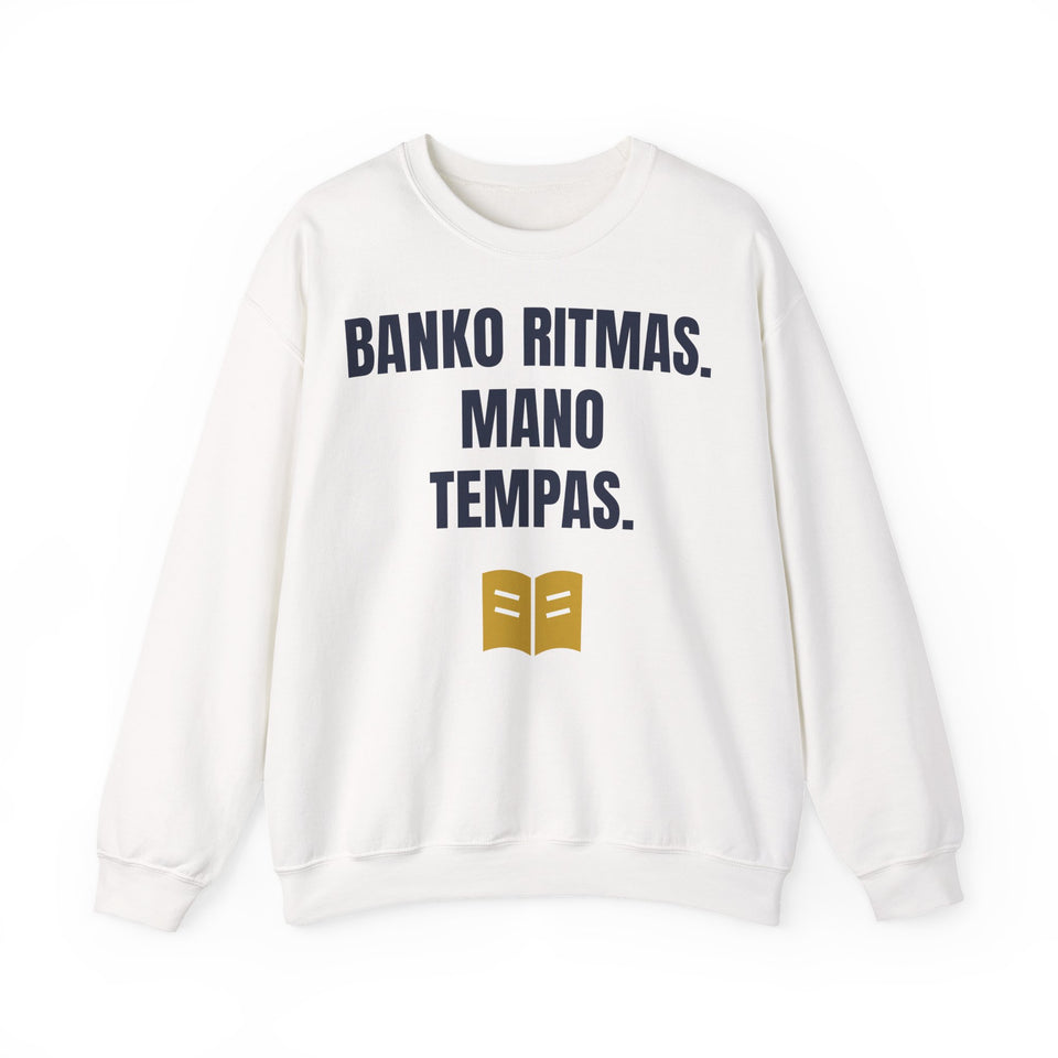 Banko ritmas. Mano tempas. — Džemperis, spauda priekyje
