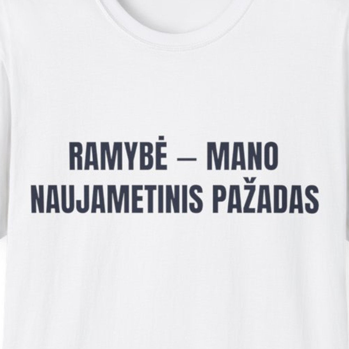 Ramybė – mano naujametinis pažadas · Marškinėliai · priekis