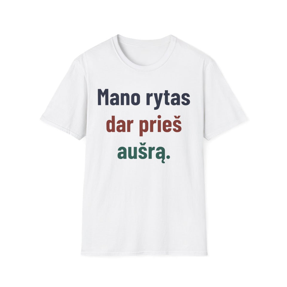 Mano rytas dar prieš aušrą. · Marškinėliai · Balta