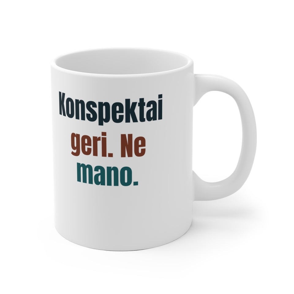 Konspektai geri. Ne mano.