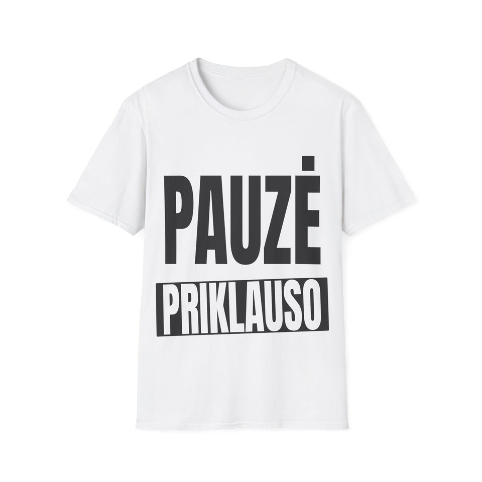 Pauzė priklauso.