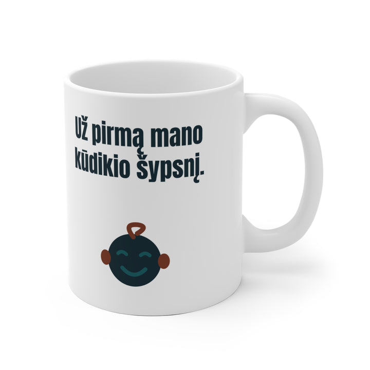 Už pirmą mano kūdikio šypsnį.