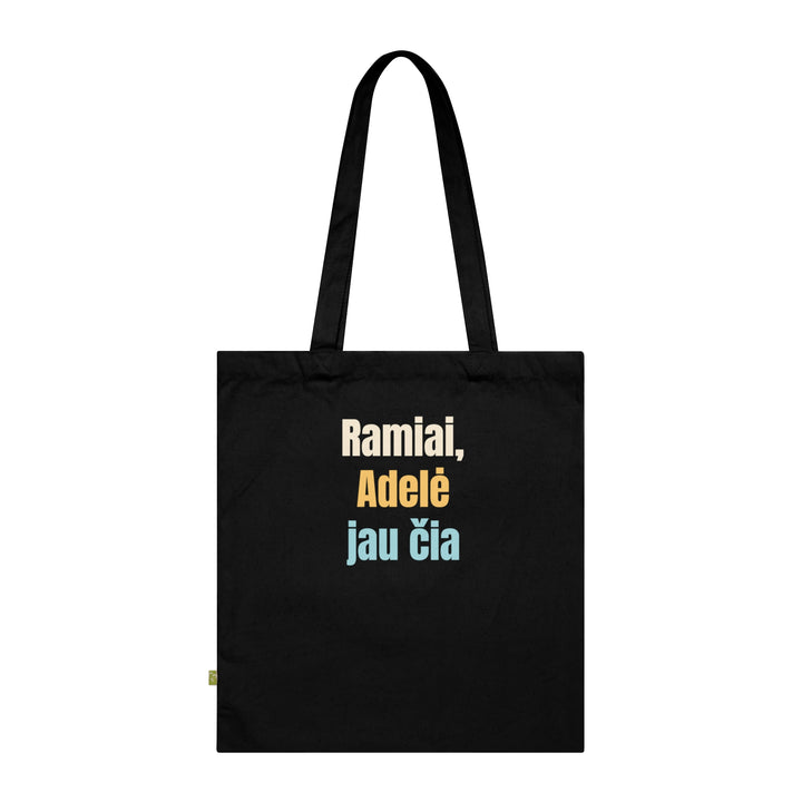 Ramiai, Adelė jau čia