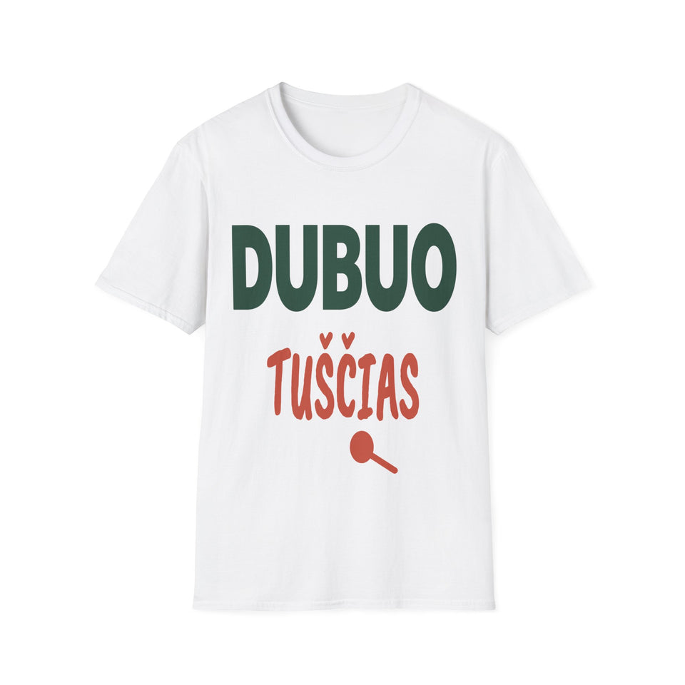 Dubuo tuščias. Komplimentas aiškus.