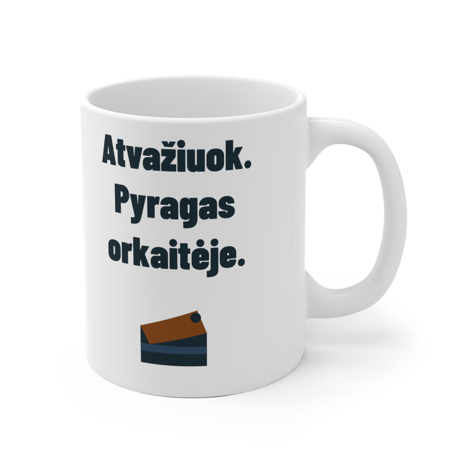 Atvažiuok. Pyragas orkaitėje.