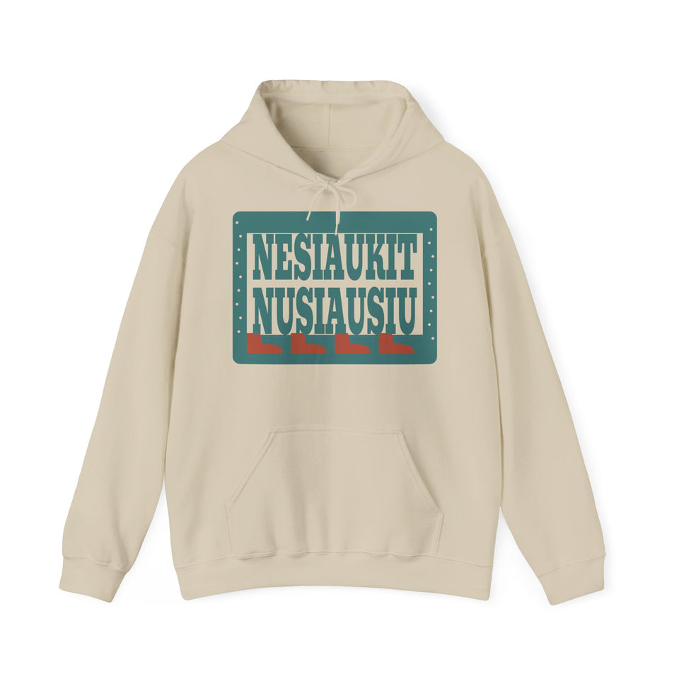 – Nesiaukit! – Nusiausiu.