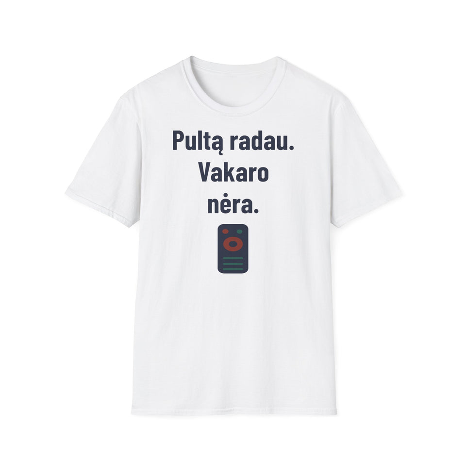 Pultą radau. Vakaro nėra.
