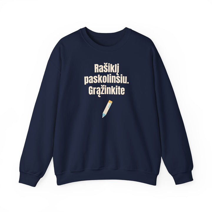 Rašiklį paskolinsiu. Grąžinkite