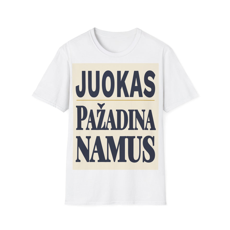 Juokas pažadina namus.