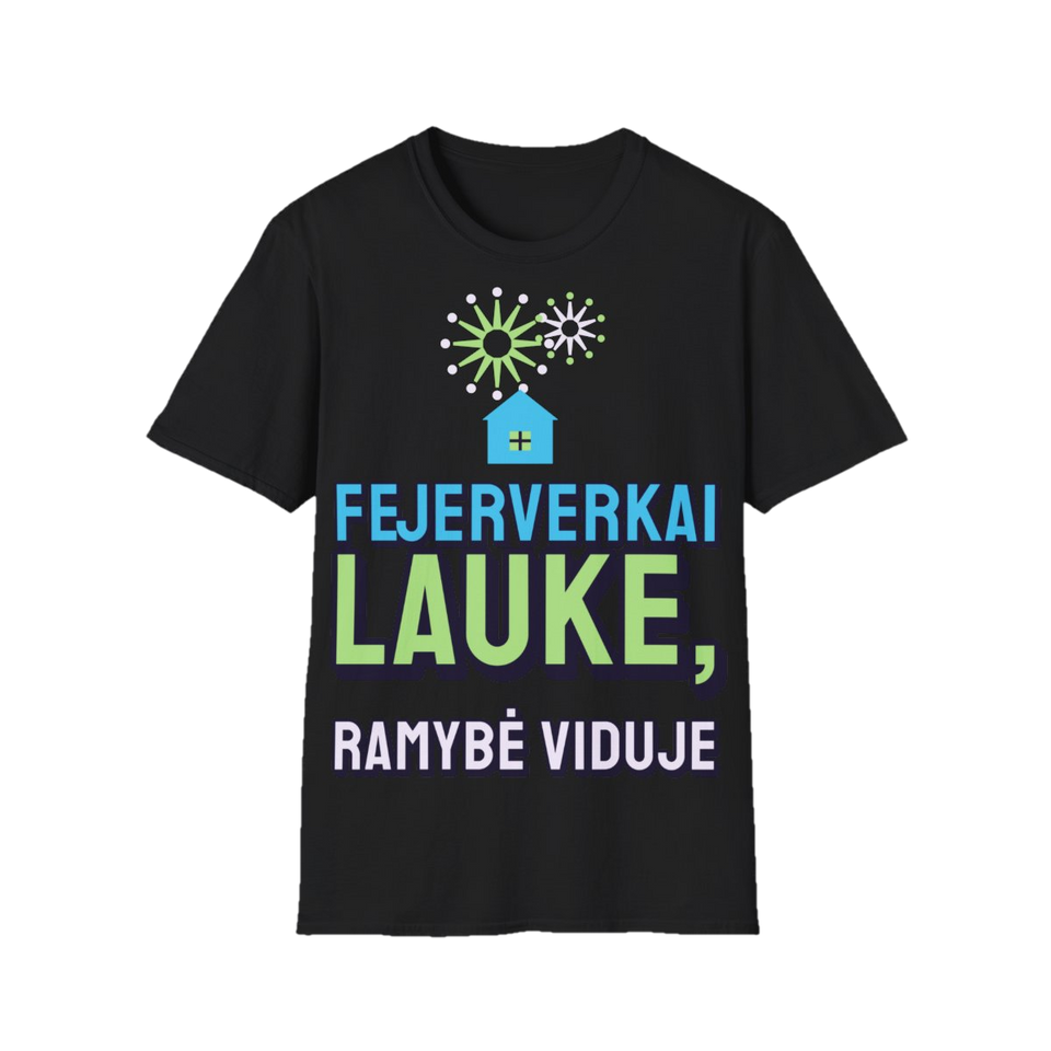Marškinėliai „Fejerverkai lauke, ramybė viduje“ – juoda