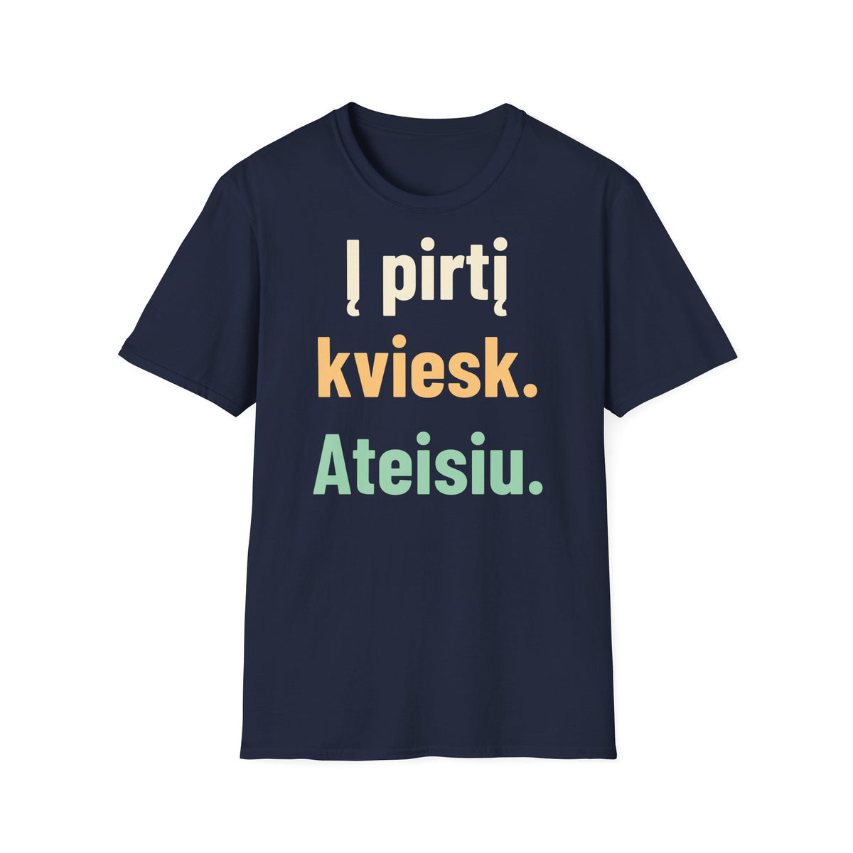Į pirtį kviesk. Ateisiu.