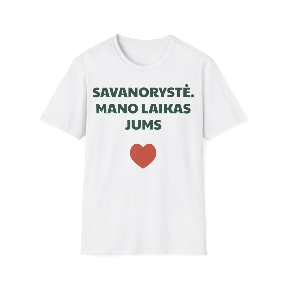 Savanorystė. Mano laikas Jums — Marškinėliai, spauda priekyje