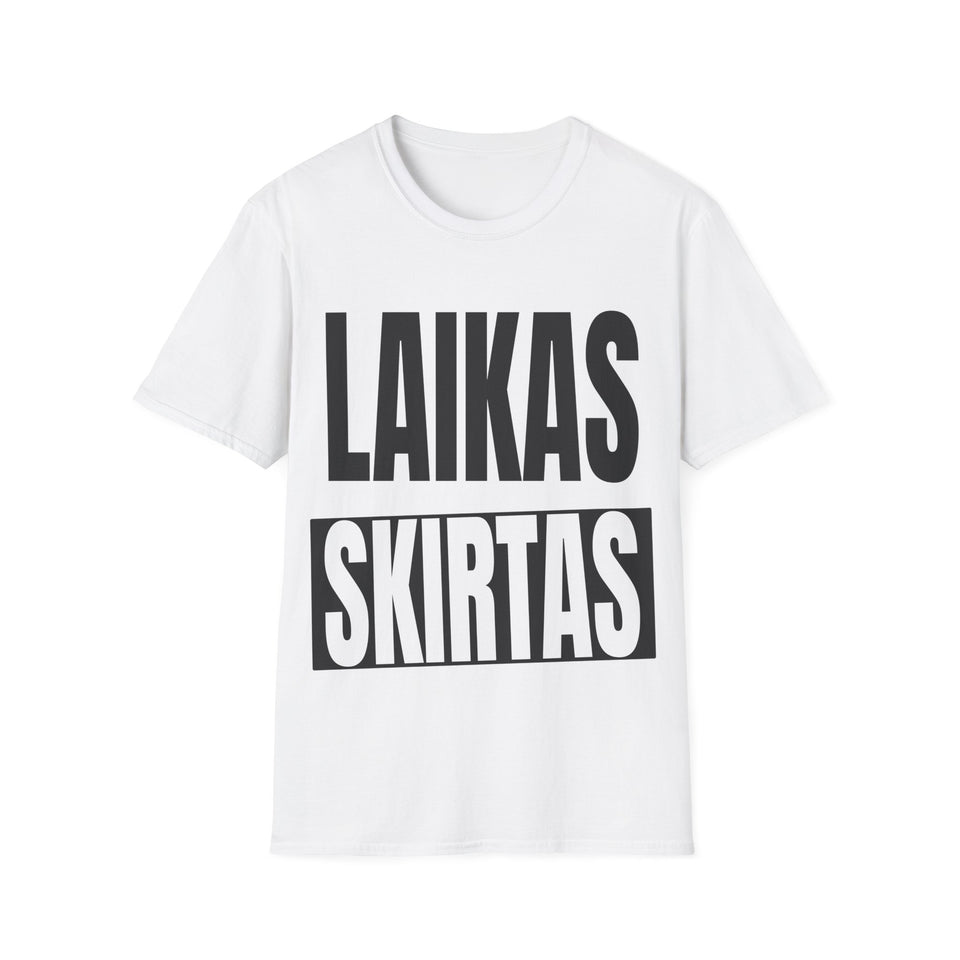 Laikas skirtas.
