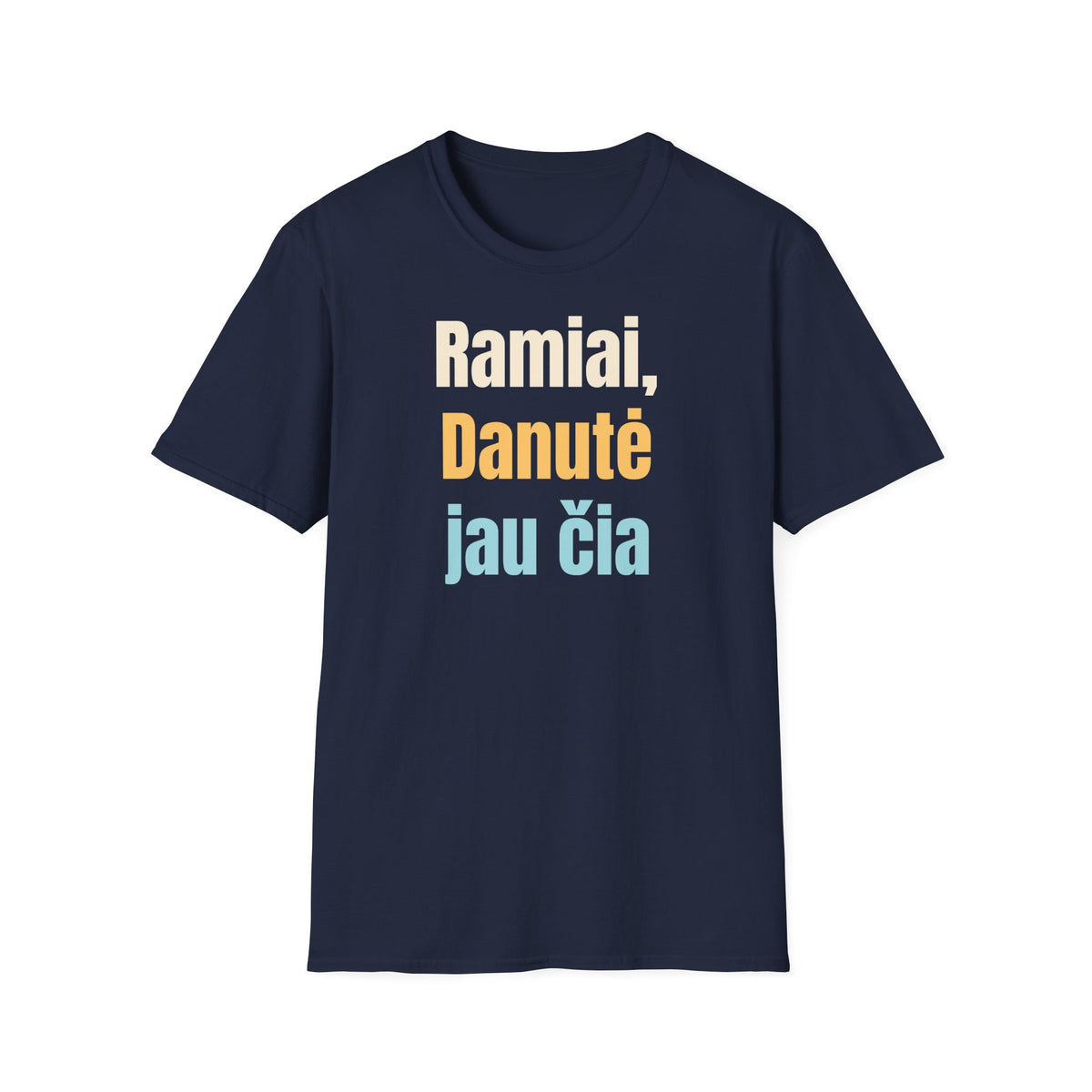 Ramiai, Danutė jau čia