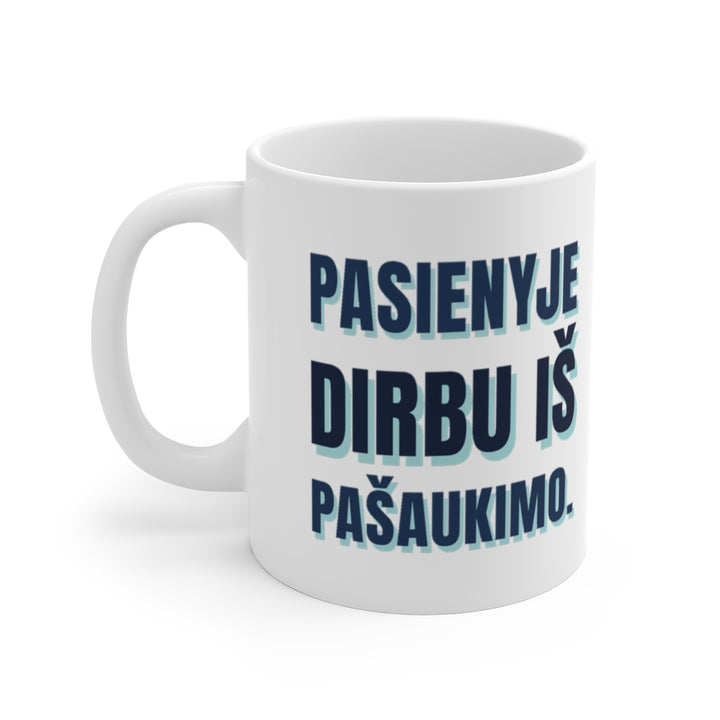 Prie sienos dirbu iš pašaukimo.