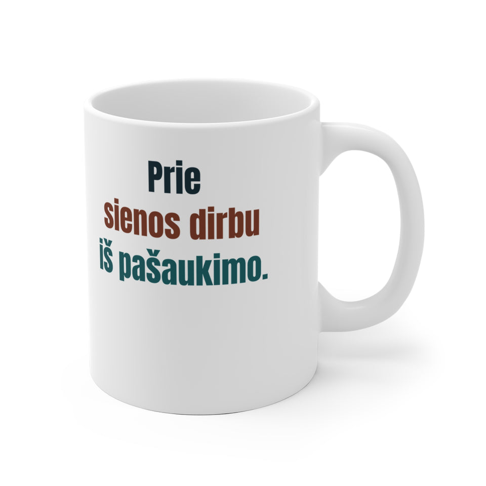 Prie sienos dirbu iš pašaukimo.