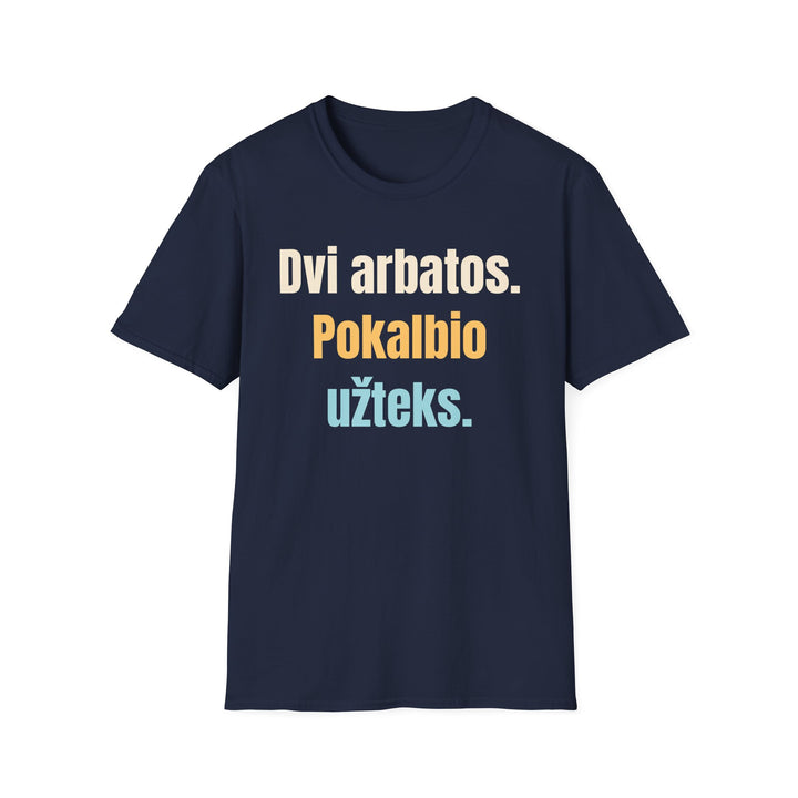 Dvi arbatos. Pokalbio užteks.