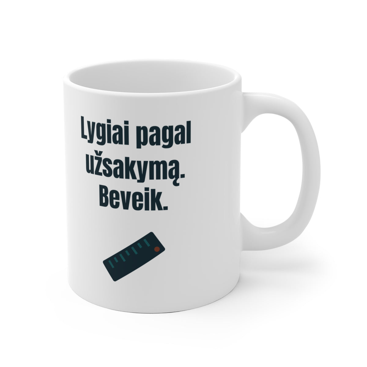 Lygiai pagal užsakymą. Beveik.