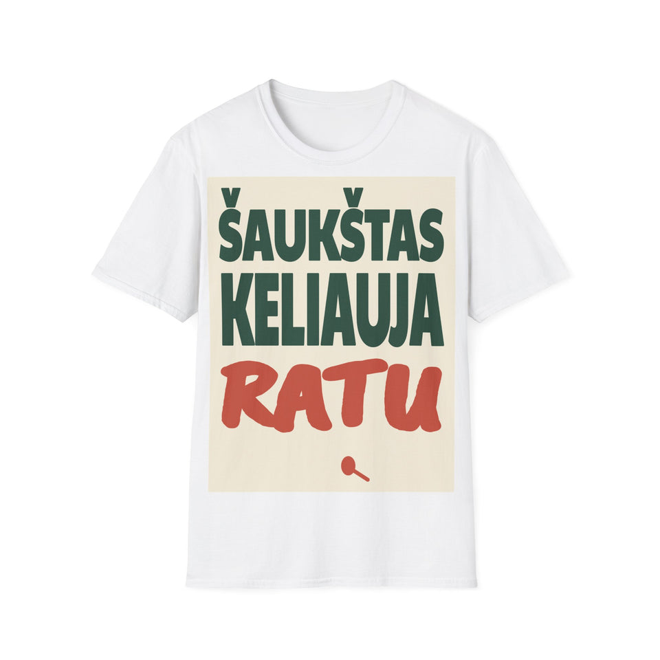 Šaukštas keliauja ratu.