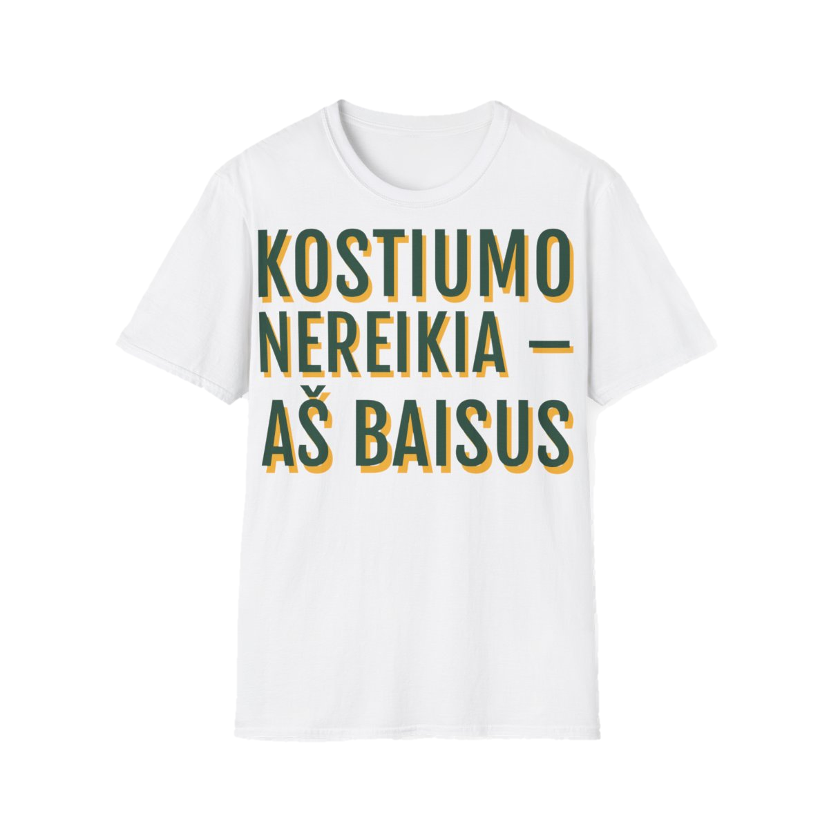 Marškinėliai „Kostiumo nereikia – aš baisus“ – balta