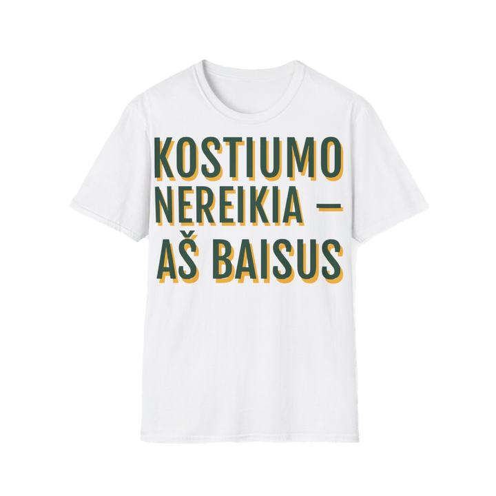 Kostiumo nereikia – aš baisus