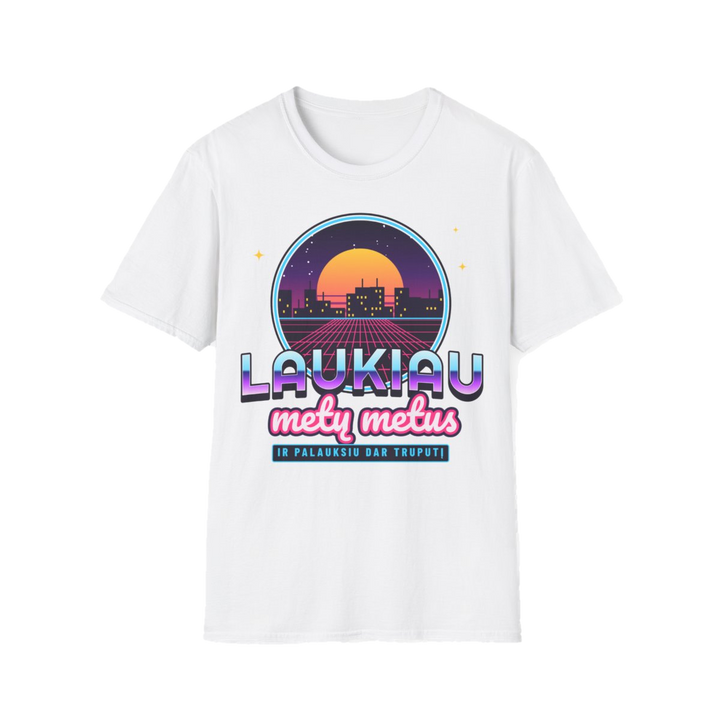Marškinėliai „Laukiau metų metus“ – balta