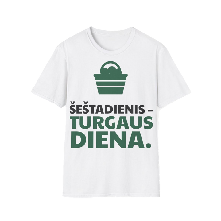 Marškinėliai „Šeštadienis – turgaus diena“ – balta