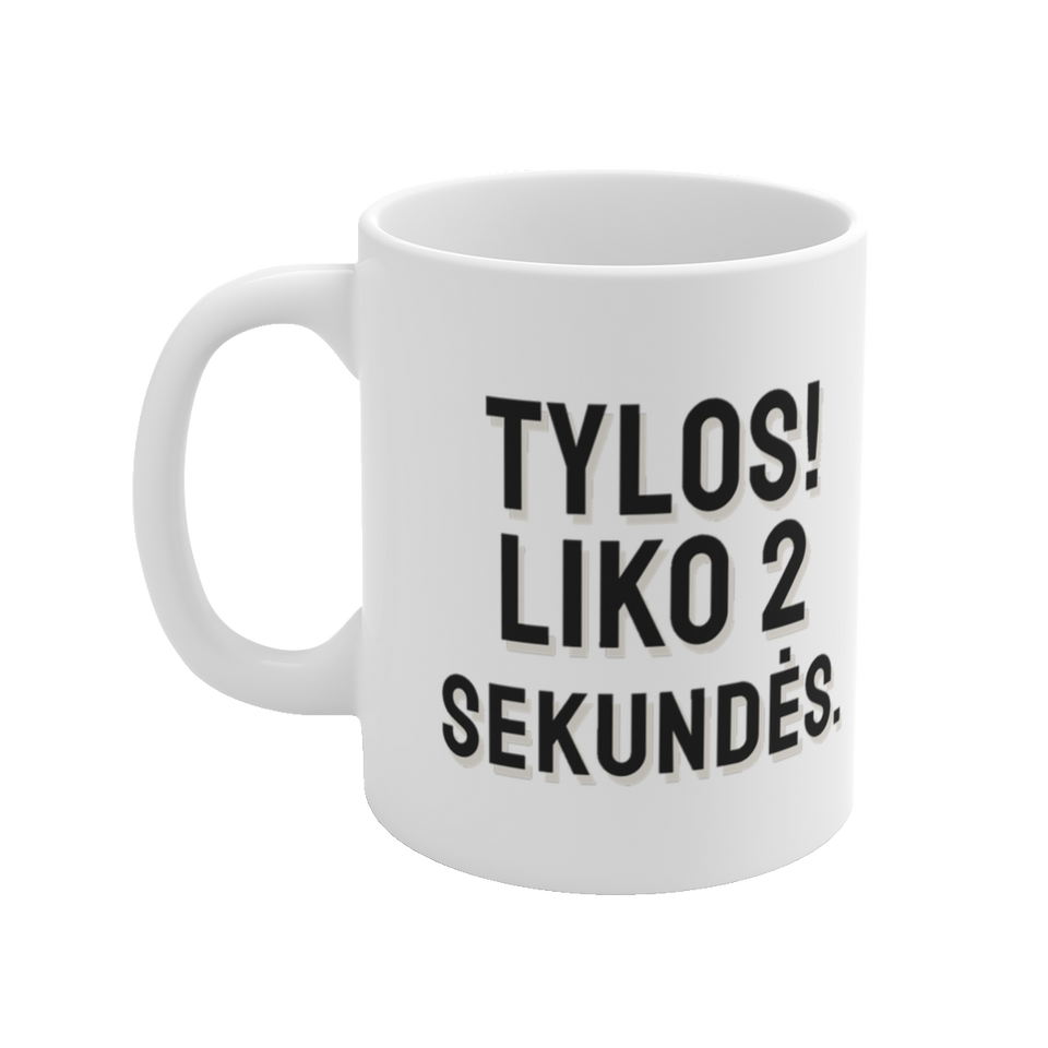 Puodelis „Tylos! Liko 2 sekundės.“ – vaizdas 2