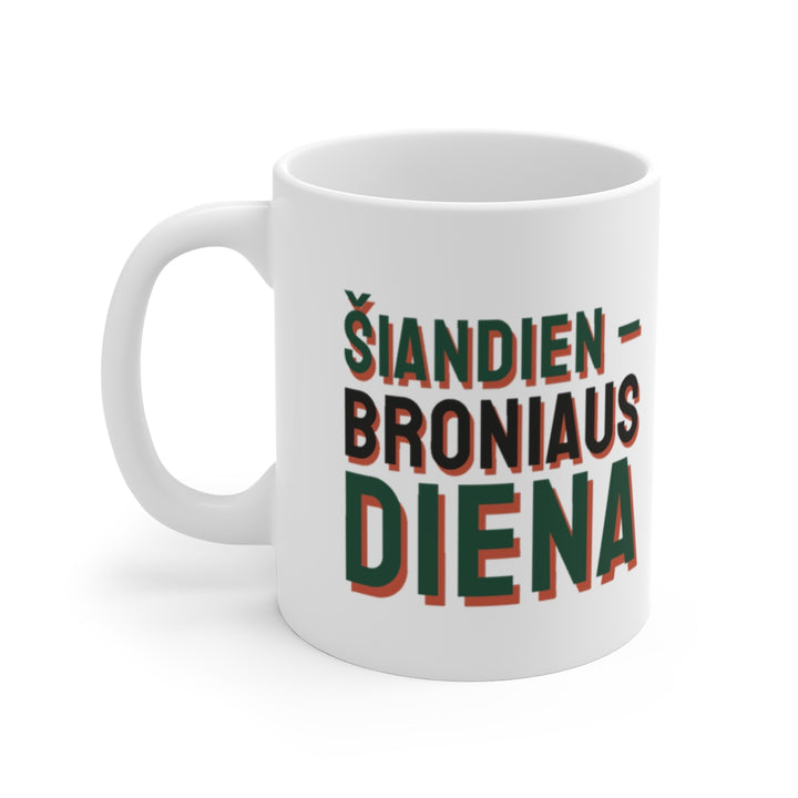 Šiandien – Broniaus diena