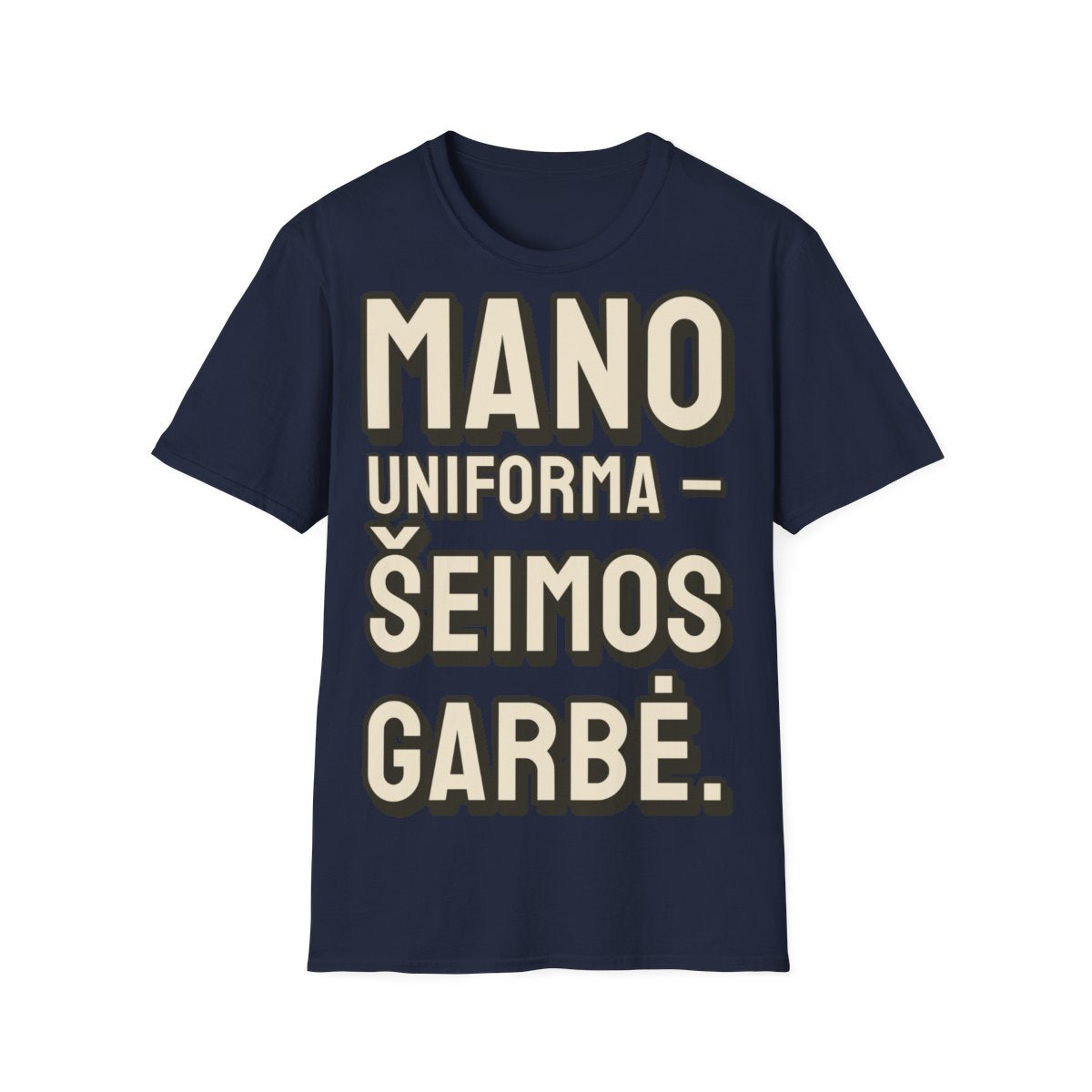 Marškinėliai „Mano uniforma – šeimos garbė.“ – tamsiai mėlyna