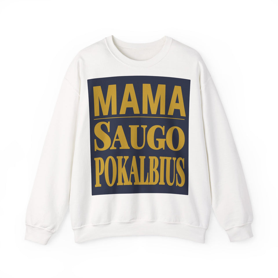 Mama saugo pokalbius.
