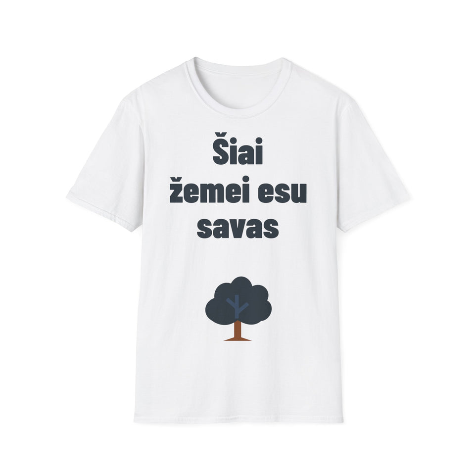 Šiai žemei esu savas